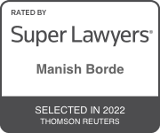 Rated by Super Lawyers Manish Borde Selected in 2022 Thomson Reuters
